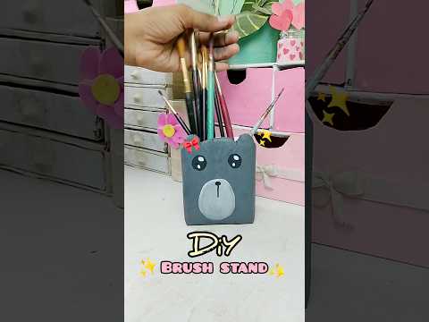 DIY by 👉 brush stand ✨#crafter yashika#subscribe #youtube