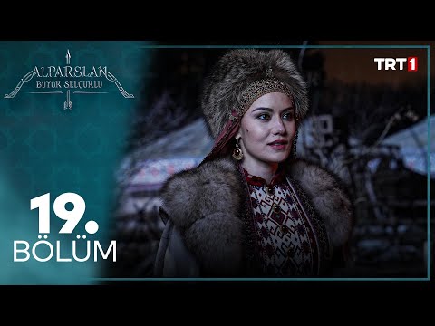 Alparslan Büyük Selçuklu 19. Bölüm