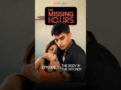 The Missing Hours | Episode 1 - The Body In The Kitchen