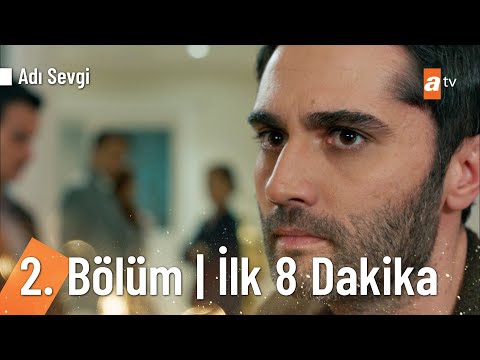 Adı Sevgi 2. Bölüm | İlk 8 Dakika @Adı Sevgi