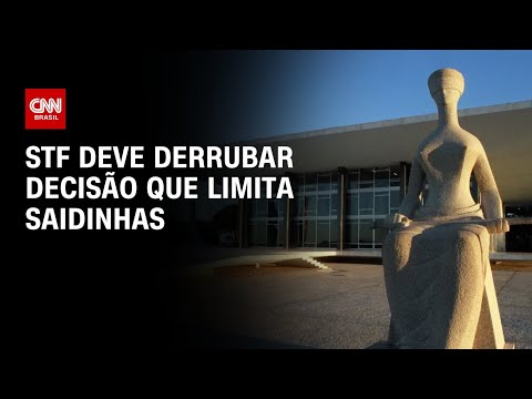 ​STF deve derrubar decisão que limita saidinhas | BASTIDORES CNN