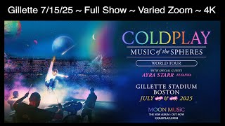 Coldplay FULL CONCERT Gillette Stadium (Boston) July 15, 2025 [4K]