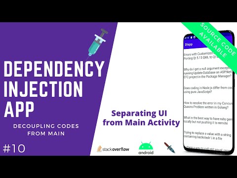 💉 Dependency Injection App - Separating UI from Main Activity [Android Tutorial #10]