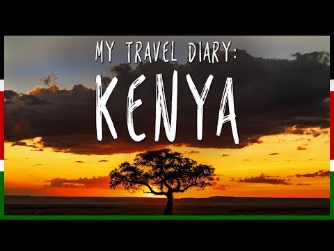 Episode 1 of My Travel Diary: Kenya Episode 1 of My Travel Diary: Kenya