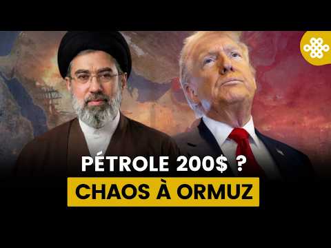 PÉTROLE 200$ ? Ormuz Bloqué, Le Monde au Bord du Chaos !