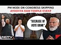 PM Modi On Ram Mandir | PM On Congress Skipping Ayodhya Ram Temple Event: Because Of Vote Bank