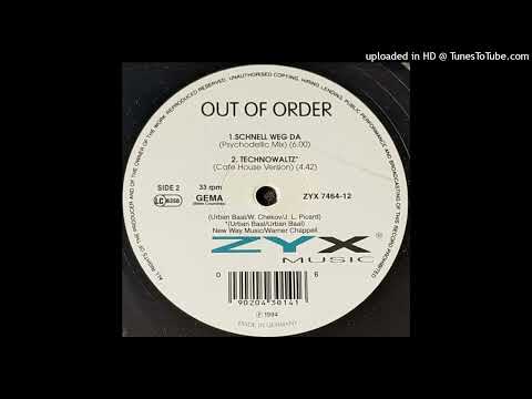 Out Of Order - Schnell Weg Da (Psychodellic Mix)