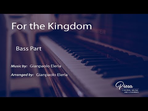 For the Kingdom Arr Gianpaolo Eleria   Bass