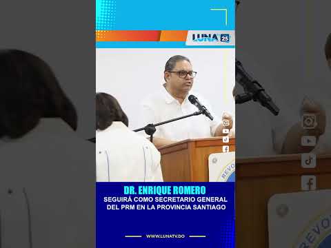 El alcalde de Puñal Enrique Romero seguirá como secretario general del PRM en la provincia Santiago