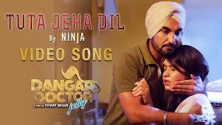 Tuta Jeha Dil – Ninja – Dangar Doctor Jelly Video HD