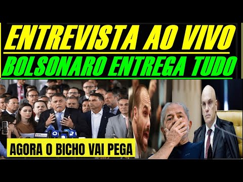 EMTREVISTA AO VIVO BOLSONARO ENTREGA TUDO AGORA O BICHO VAI PEGAR