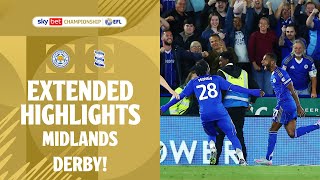 MIDLANDS DERBY! | Leicester City v Birmingham City extended highlights 