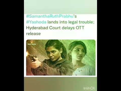 s #SamanthaRuthPrabhu's #Yashoda lands into legal trouble; Hyderabad Court delays OTT release
