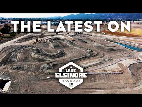 Rebuilding Lake Elsinore | How the SoCal Track is Being Brought Back