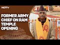Ayodhya Ram Mandir | Army Ex Chief On Ram Temple Event: Those Who Didnt Come, Its Their Loss