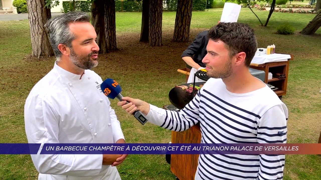 Yvelines | Un barbecue champêtre à découvrir cet été au Trianon Palace de Versailles