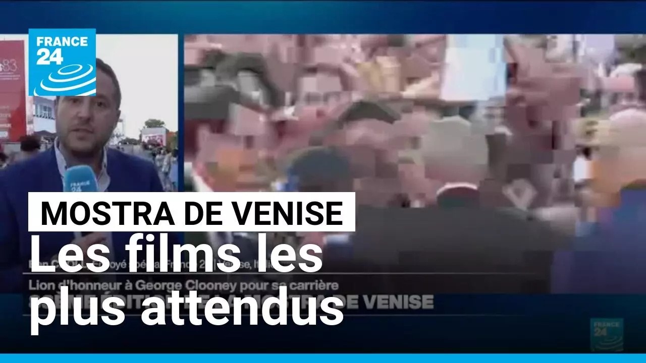 Mostra de Venise : les films les plus attendus lors du festival • FRANCE 24