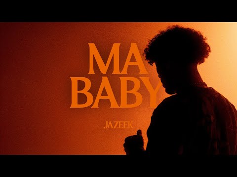 Jazeek - Ma Baby (Official Video)