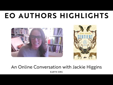 Earth.Org Authors Highlights: An Online Conversation with Jackie Higgins