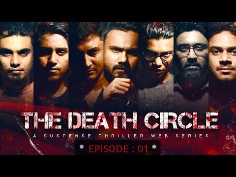 The Death Circle - Ep :01 | Bangla Web Series | Suspense-Thriller-Murder-Mystery-Action Film 2019