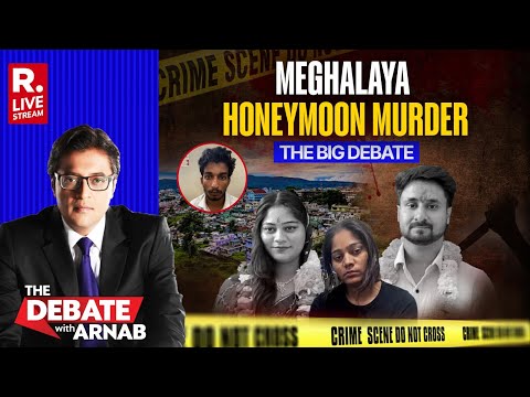 Meghalaya Honeymoon Murder: Who Killed Indore Boy Raja Raghuvanshi? Debate With Arnab