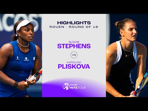 Sloane Stephens vs. Karolina Pliskova | 2024 Rouen Round of 16 | WTA Match Highlights