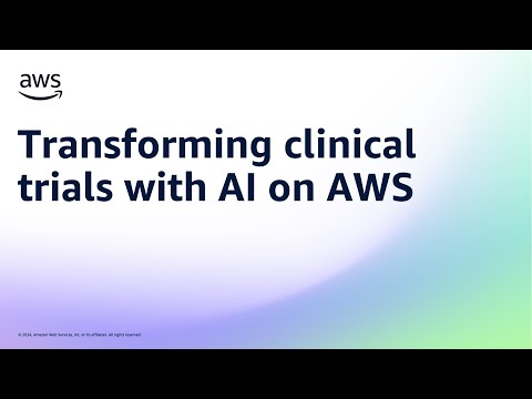 Demo: Transforming clinical trials with AI on AWS | Amazon Web Services