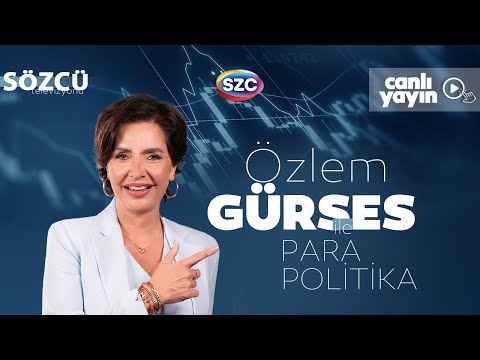 Özlem Gürses ile Para Politika 5 Şubat