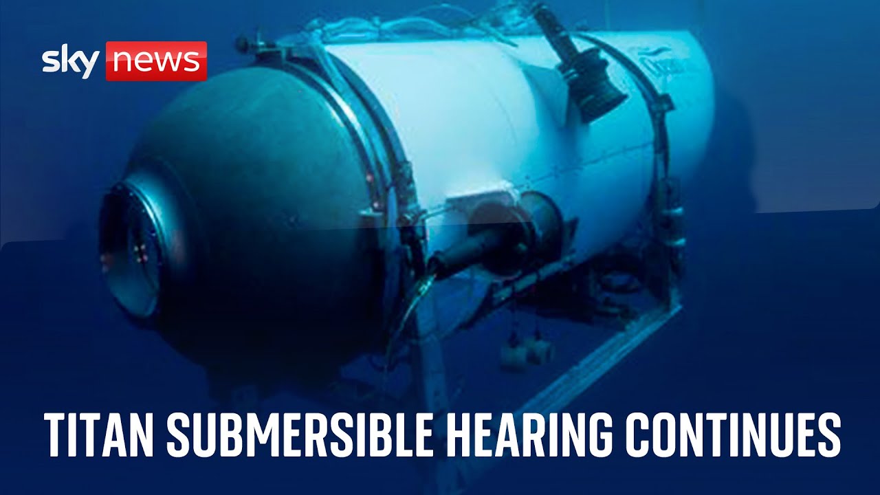 Watch live: Titan submersible hearing continues - Day 3 - Thursday 19 September 2024