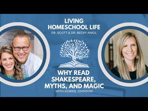 Why Read Shakespeare, Myths, and Magic?