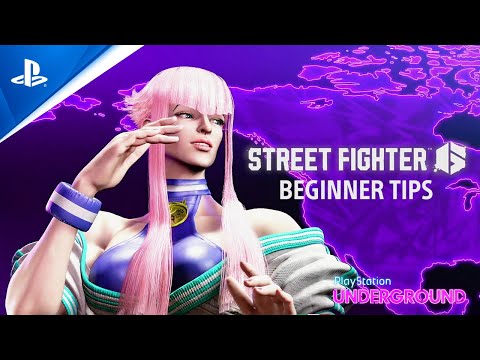 Street Fighter 6 - Beginner Tips | PlayStation Underground