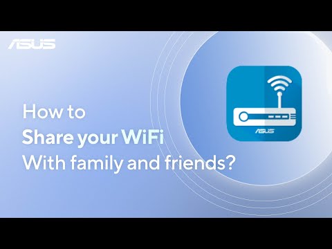 How to share your WiFi with family and friends?