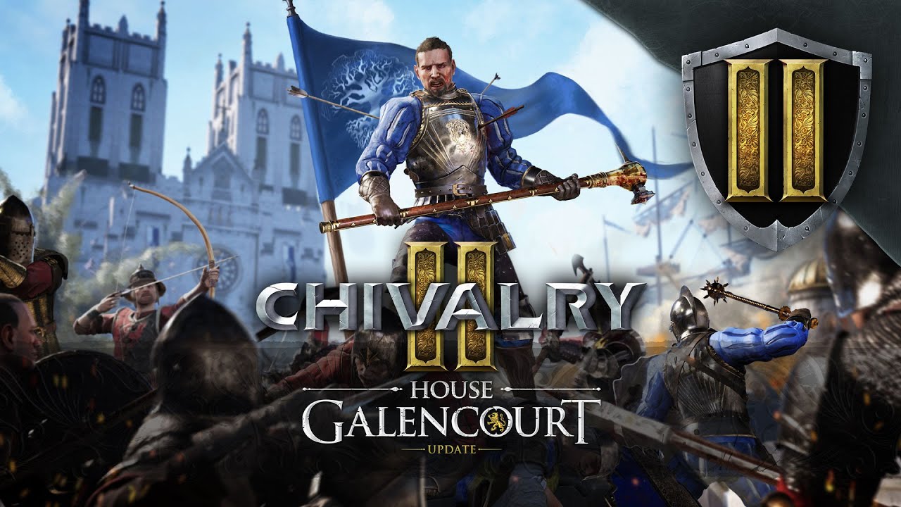 Chivalry 2 welcomes the House Galencourt