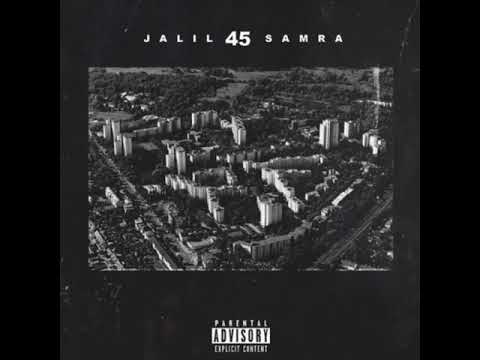 Jalil ft. Samra - 45 [Leak] + Download