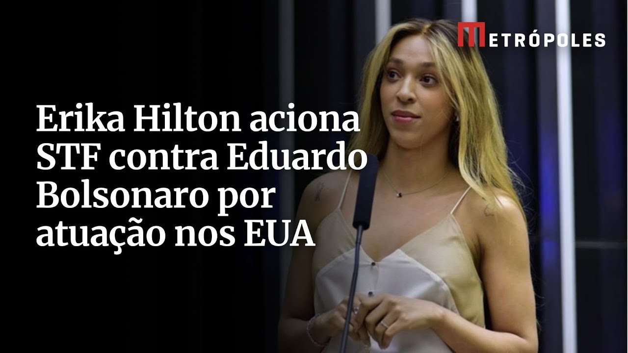 Erika Hilton aciona STF contra Eduardo Bolsonaro por atuação nos EUA
