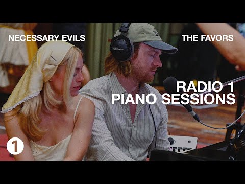 The Favors - Necessary Evils | Radio 1 Piano Session