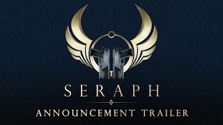 Seraph - Bejelentés Trailer