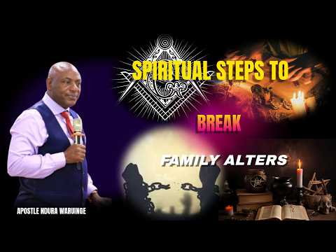 SPIRITUAL STEPS TO BREAK FAMILY ALTARS  ,, WATCH OUT 😱😱Apostle Ndura Waruinge | Bethel Clouds TV