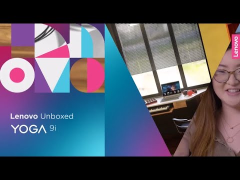 Lenovo Unboxed: Yoga 9i (2022) with YuRa Lee