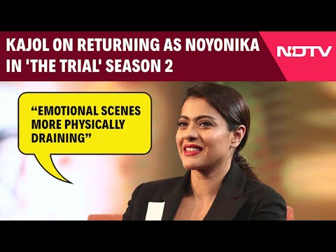 Kajol On Returning As Noyonika In 'The Trial' Season 2: "Emotional Scenes More Physically Draining"