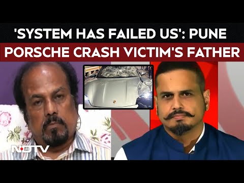 Pune Porsche Crash Case | 'System Has Failed Us': Pune Porsche Crash Victim's Father