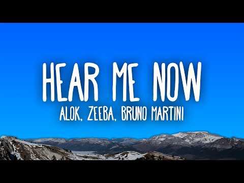 Hear Me Now - Alok, Zeeba, Bruno Martini