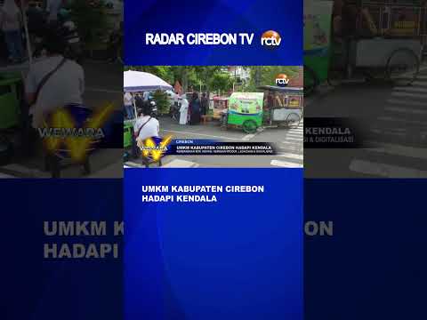 UMKM Kabupaten Cirebon Hadapi Kendala