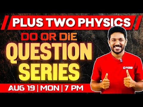 Plus Two Physics Onam Exam | Do or Die Question Series -Physics | Exam Winner +2