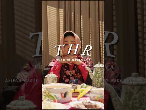 Siap Jadi Soundtrack Lebaran? 🎶 | THR (Tradisi Hari Raya)  – Hetty Koes Endang & Afifah Yusuf