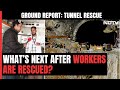 Ground Report: Ambulances On Standby, Tunnel Rescue Continues In Uttarakhand | Uttarkashi Tunnel