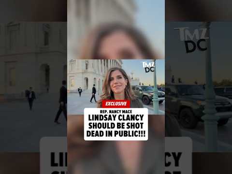 <strong>Nancy</strong> Mace Calls For Lindsay Clancy to Be Publicly Executed