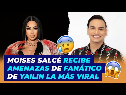 Moises Salcé recibe amenazas de un fanáticos de Yailín La más viral | De Extremo a Extremo