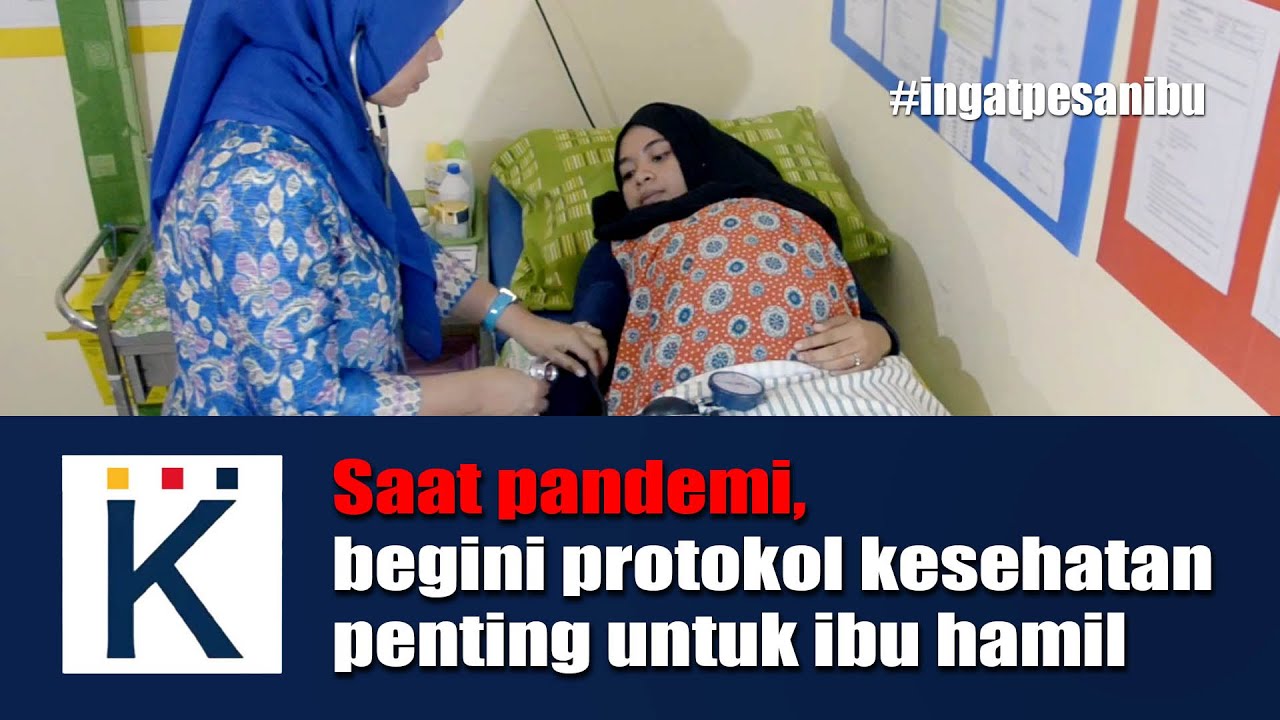 Saat pandemi begini protokol kesehatan penting untuk  ibu  