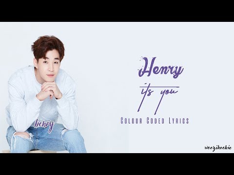 Henry - It's You + English Lyrics